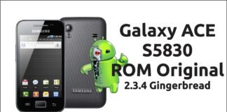 Tutorial Galaxy ACE S5830 ROM Original de Fabrica
