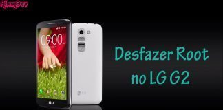 Como fazer Unroot no LG G2 Como fazer Unroot no LG G2