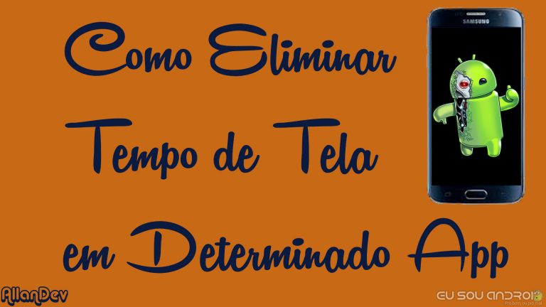 Tutorial – Como deixar a tela sempre ligada em determinado aplicativo