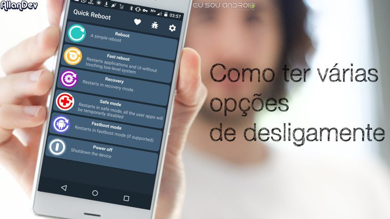 Como ter mais funções no menu desligar do seu dispositivo
