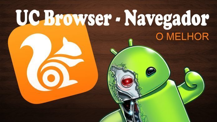 uc browser melhor navegador