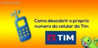 Como descobrir o número do meu celular da Tim número do meu celular da Tim