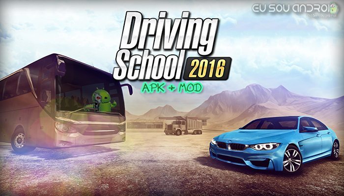 Driving School 2016 MOD APK - Eu Sou Android