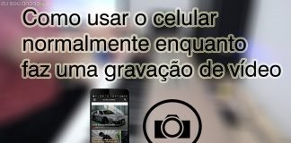Como usar o celular enquanto faz uma gravação de vídeo Como usar o celular enquanto faz uma gravação de vídeo