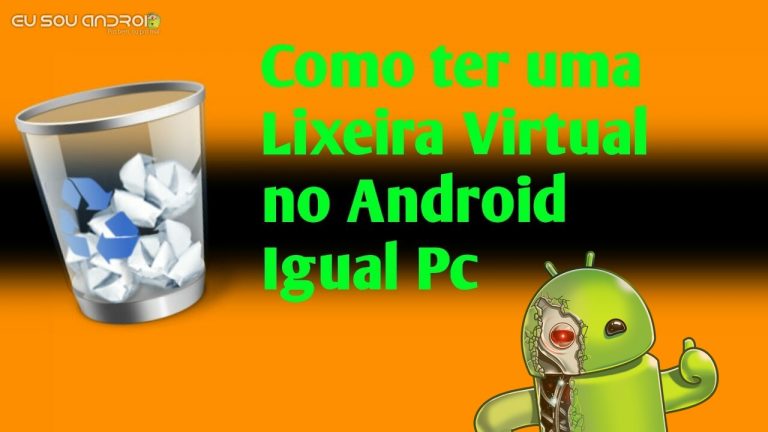 Como criar uma Lixeira no Android