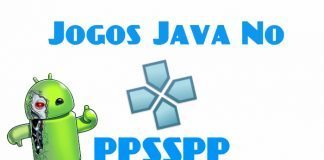 Como jogar jogos Java com o PPSSPP emulator no Android jogos Java com o PPSSPP emulator no Android