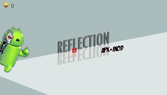 Reflection-MOD-APK