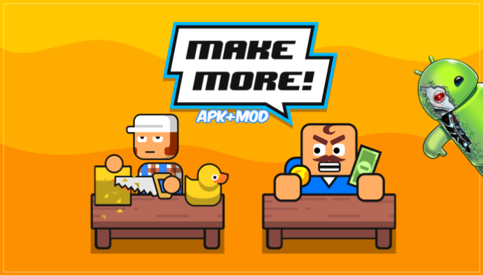 make-more-mod-apk Make More!