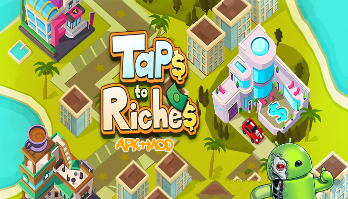 taps to riches apk hack