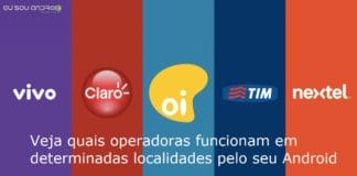 Veja quais operadoras funcionam em determinadas localidades pelo seu Android