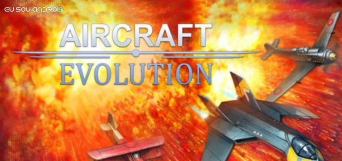 Aircraft Evolution Aircraft Evolution