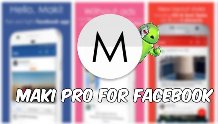 Maki Pro for Facebook Maki Pro for Facebook