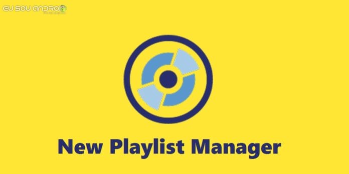 New Playlist Manager New Playlist Manager
