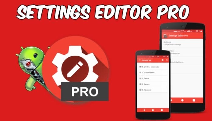 Settings Editor Pro v2.10.1