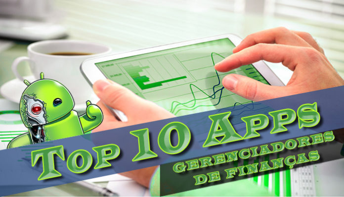 Top 10 Apps Gerenciadores de Finanças