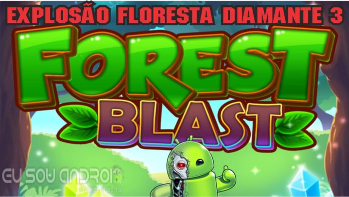 Explosão Floresta Diamante 3 Explosão Floresta Diamante 3