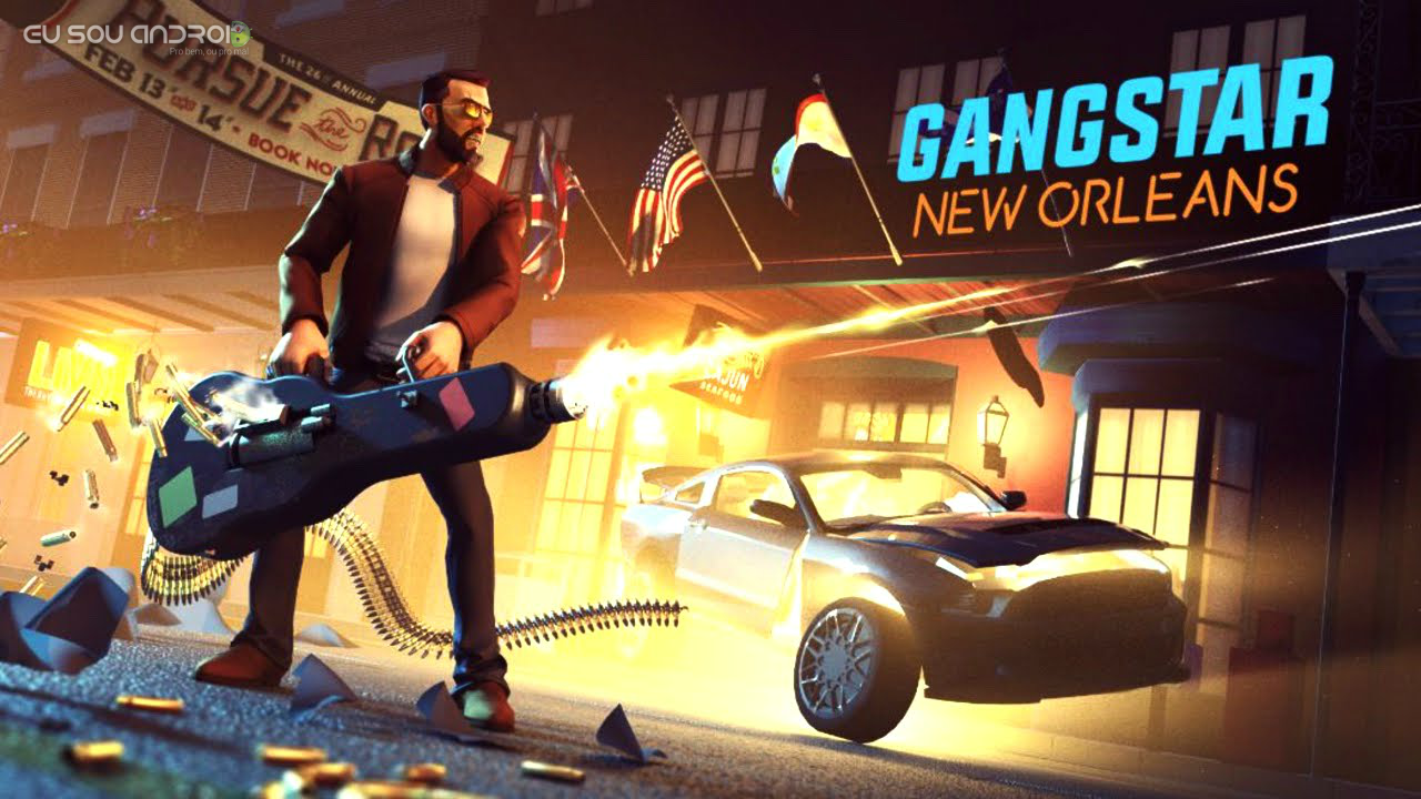 Gangstar New Orleans v1.0.0n MOD APK - Eu Sou Android