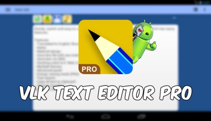 VLk Text Editor PRO