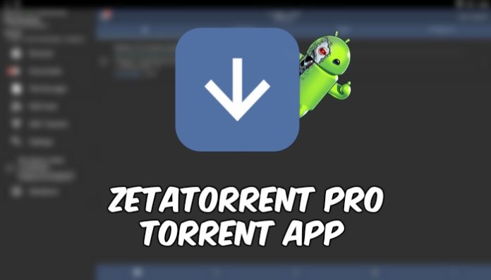 zetaTorrent Pro Torrent App zetaTorrent Pro Torrent App