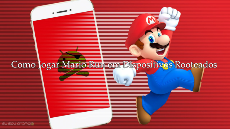 Como Jogar Mario Run em Dispositivos Rooteados