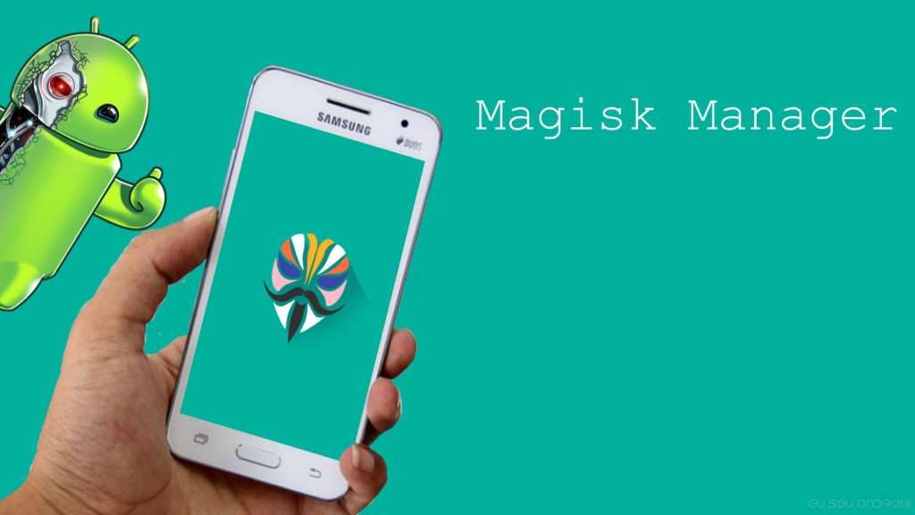 Magisk Manager APK Eu Sou Android