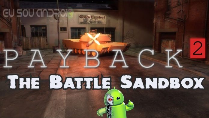 Payback 2 The Battle Sandbox Payback 2 The Battle Sandbox