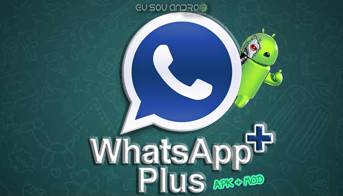 WhatsApp Plus baseia-se na versão mais recente do aplicativo do WhatsApp e ...