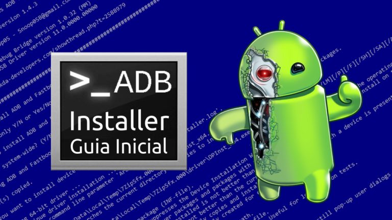 ADB Installer – Guia Inicial – Parte #1