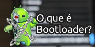 O que é Bootloader? Devo desbloquear o Bootloader? o que é bootloader