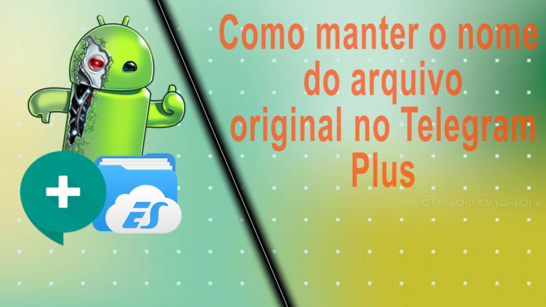 Como Manter o Nome do Arquivo Original no Telegram Plus