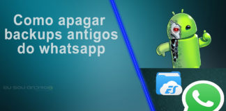Como apagar Backups antigos do Whatsapp