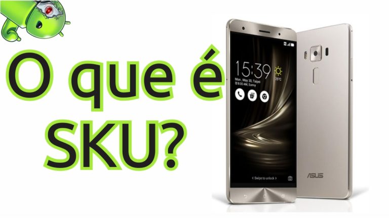 O que é SKU? Qual ROM baixar para o Zenfone 3?