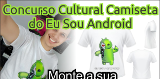 Concurso Cultural Camiseta do Eu Sou Android ? Concurso Cultural Camiseta do Eu Sou Android