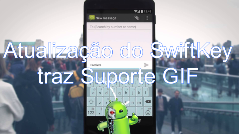 A última Atualização do SwiftKey traz Suporte GIF e 9 novos idiomas para transliteração