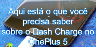 Aqui está o que você precisa saber sobre o Dash Charge no OnePlus 5 Aqui está o que você precisa saber sobre o Dash Charge no OnePlus 5