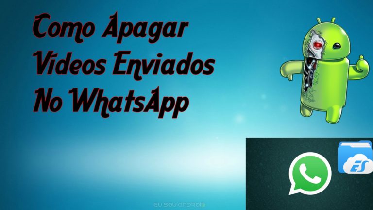 Como Apagar Vídeos Enviados No whatsapp