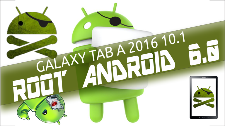 Galaxy Tab A 2016 Como fazer Root Android 6