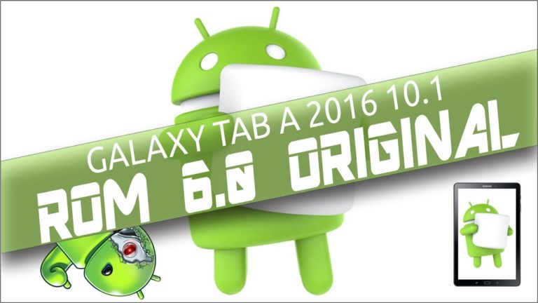 Galaxy Tab A 2016 ROM 6.0 Marshmallow – Conserta Eu Sou Android #3