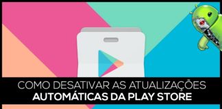 Como Impedir Atualizações Automáticas de Aplicativos da Play Store