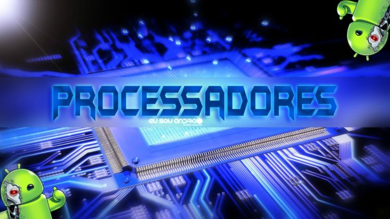 Qual o Melhor Processador para Smartphones?