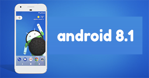  A próxima versão do Android será o Android 8.1