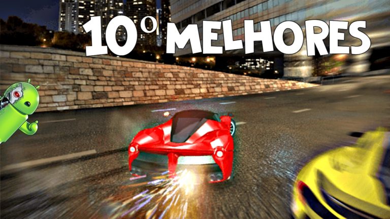 Os 10 Melhores Jogos de Corrida Para Android