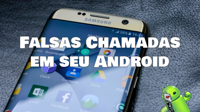 Receba Falsas Chamadas em seu Android