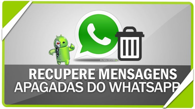 WhatsApp: Como Recuperar Mensagens Apagadas