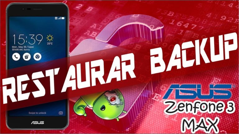 Restaurar Backup ROM Zenfone 3 MAX