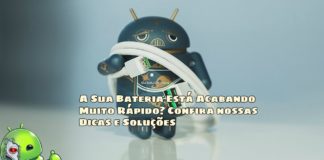 A Sua Bateria Está Acabando Muito Rápido? Confira nossas Dicas e Soluções