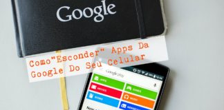 Como Esconder Apps da Google Do Seu Celular/Tablet Esconder Apps da Google