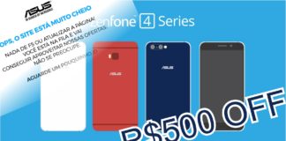 Site da Asus caiu! Oferecendo 500 reais de desconto na Linha Zenfone 4 Site da Asus caiu!