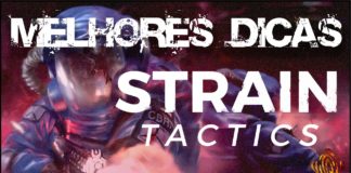 As melhores dicas de Strain Tactics melhores dicas de strain tactics