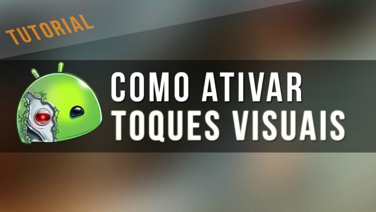 Como Exibir Toques na Tela do seu Smartphone